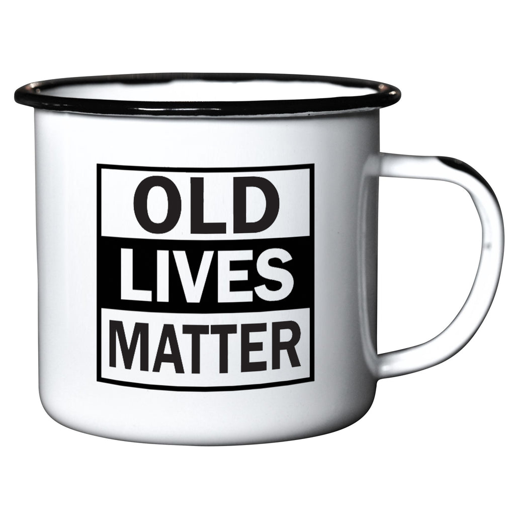 Old Lives Matter - Enamel Mug
