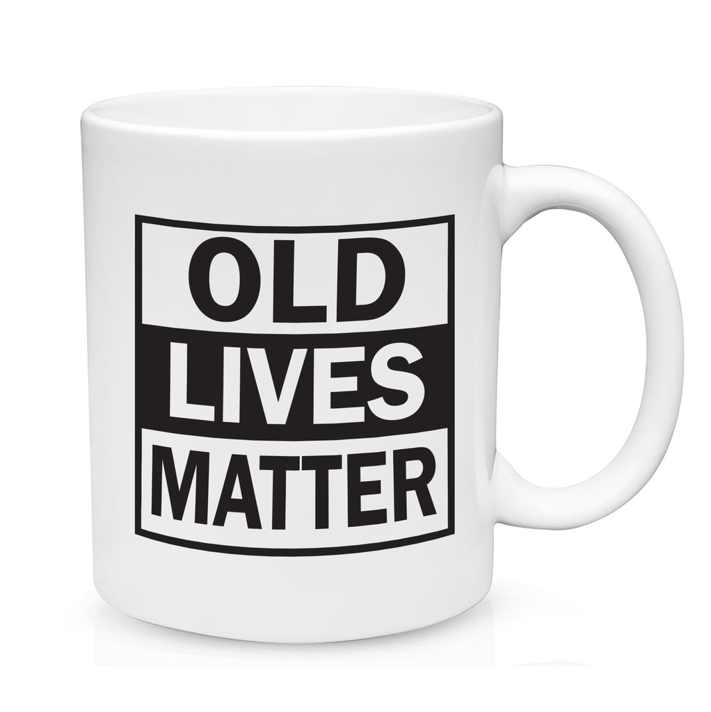 Old Lives Matter Mug